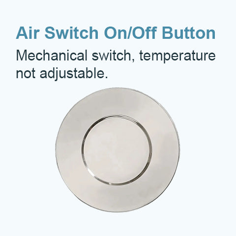 Air Switch ON OFF Button
