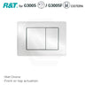 R&T Toilet Flush Button G3005008 for In-wall Concealed Cistern G3005/G3005F - Variant Colour